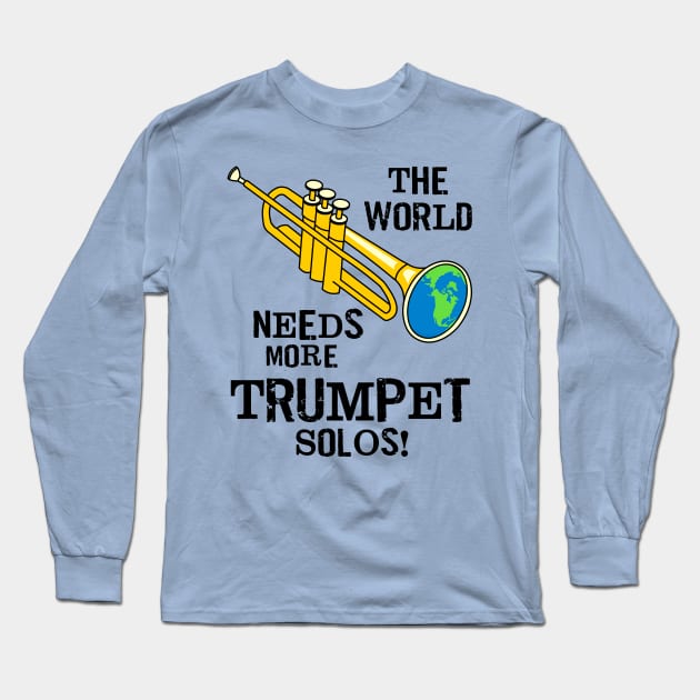 Trumpet Solos Long Sleeve T-Shirt by Barthol Graphics
